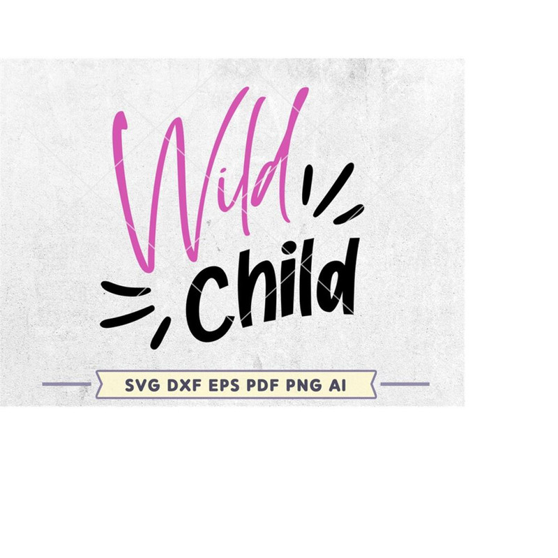 MR-10102023214511-wild-child-svg-file-sassy-girl-shirt-design-cut-files-for-image-1.jpg