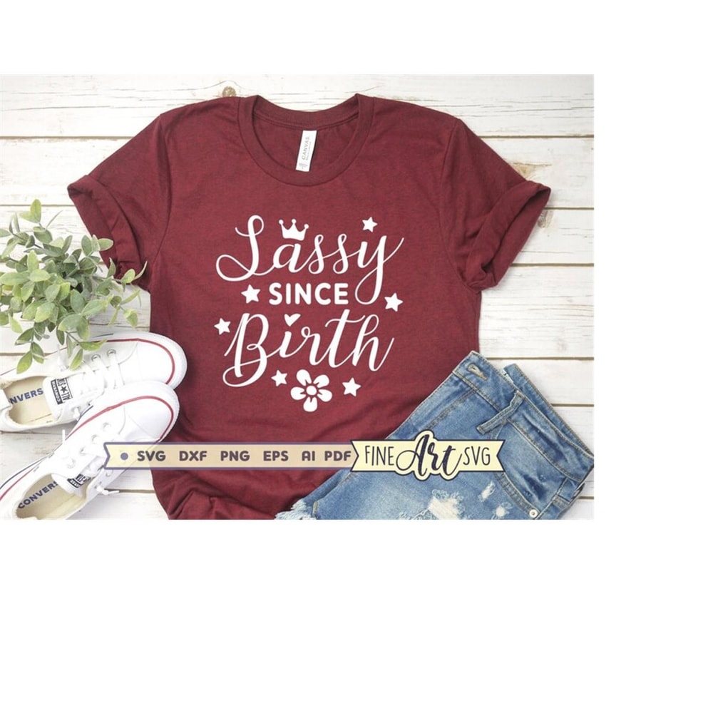 MR-10102023222032-sassy-since-birth-svg-file-baby-girl-svg-girl-shirt-svg-image-1.jpg