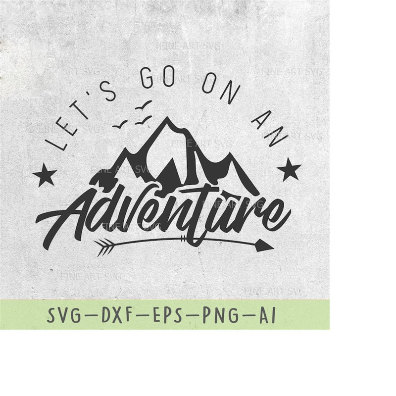 MR-10102023223645-lets-go-on-an-adventure-svg-adventure-svg-travel-svg-image-1.jpg