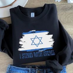 i stand with israel shirt, support israel shirt, israel flag shirt, pray for israel t-shirt