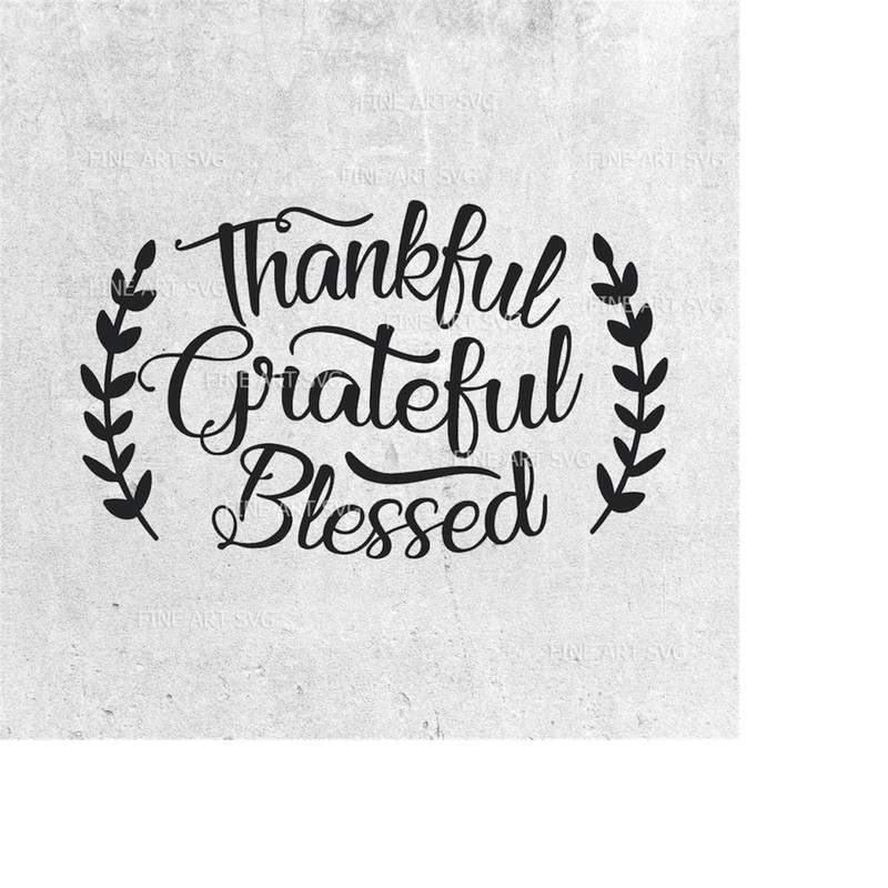 MR-1010202323476-thankful-grateful-blessed-svg-thanksgiving-svg-cut-file-fall-image-1.jpg