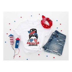 american mama shirt, custom america shirt, 4th of july shirt for women, patriotic tee, all american mama, independence d