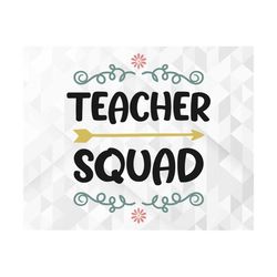 Teacher Squad SVG, School Shirt Svg, Teacher Vibes Svg, School Svg, Teacher Life Svg, Back To School Svg, Cut Files, Cri