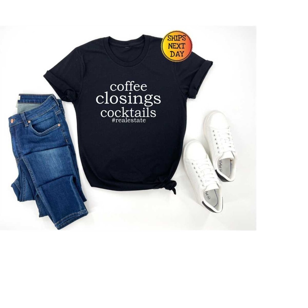 MR-11102023102358-coffee-closing-cocktails-shirt-realtor-hoodie-gift-for-real-image-1.jpg