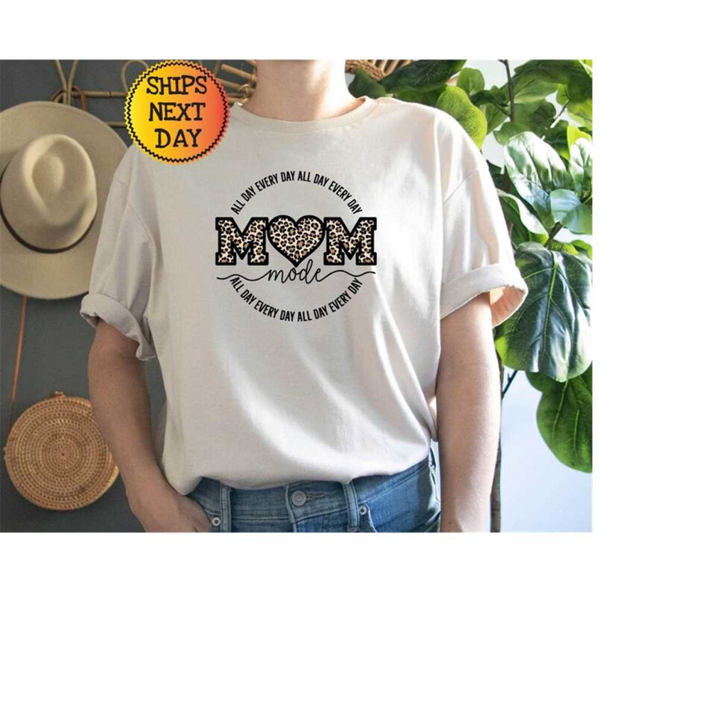 MR-11102023103912-all-day-everyday-mom-mode-shirt-mom-mode-leopard-shirt-image-1.jpg