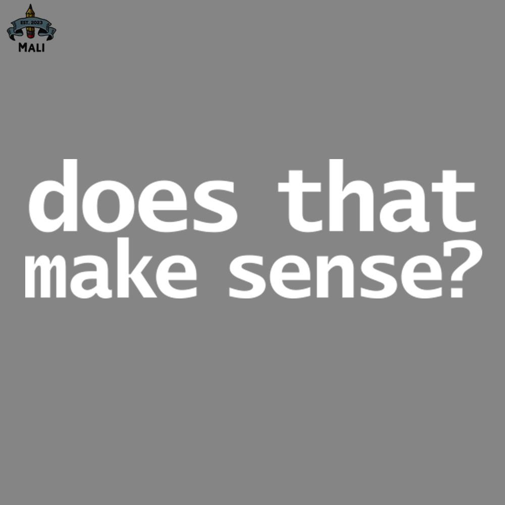 ML2509115-Does hat Make Sense Funny ypography PNG.jpg