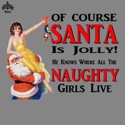 jolly santa naughty girls christmas png