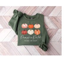 pumpkin patch kind of day sweatshirt, pumpkin spice sweatshirt, retro pumpkin sweatshirt, pumpkin season shirt, harvest