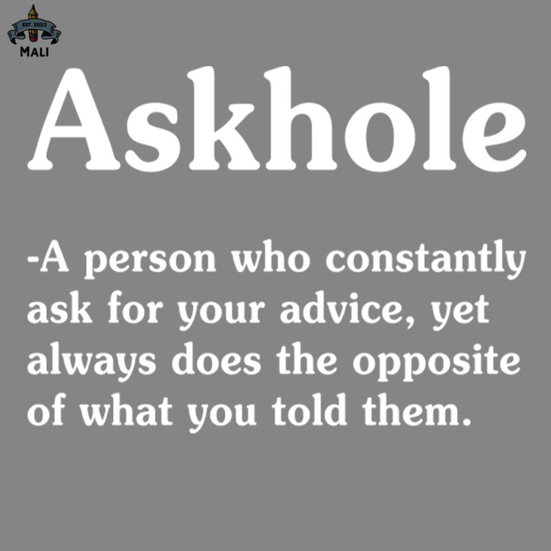 ML250919-Askhole A Person Who Constantly Funny s Sayings Funny s For Women Sarcastic s PNG.jpg