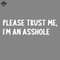 ML2509417-Please rust Me Im An Asshole PNG.jpg