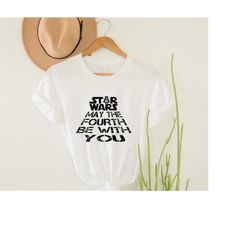 star wars may the fourth be with you, darth vader shirt, star wars shirt, may the 4th be with you tee, star wars t-shirt