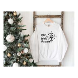 christmas sweatshirt, run with purpose sweat, bible verse sweatshirt, scripture sweater, best christian sweatshirt