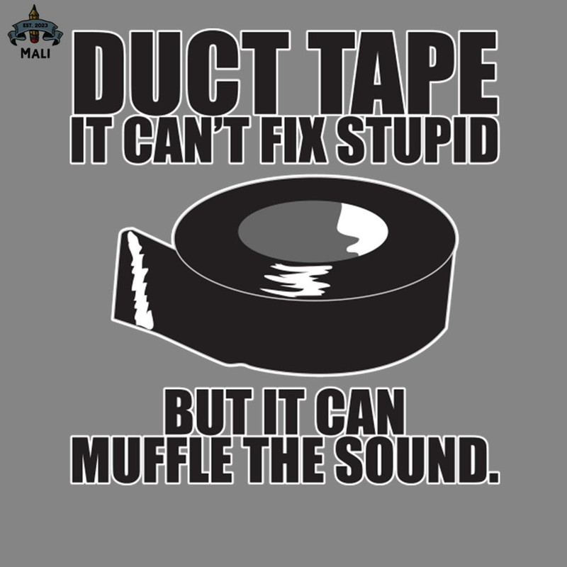 ML2509128-Duct tape cant fix stupid PNG.jpg