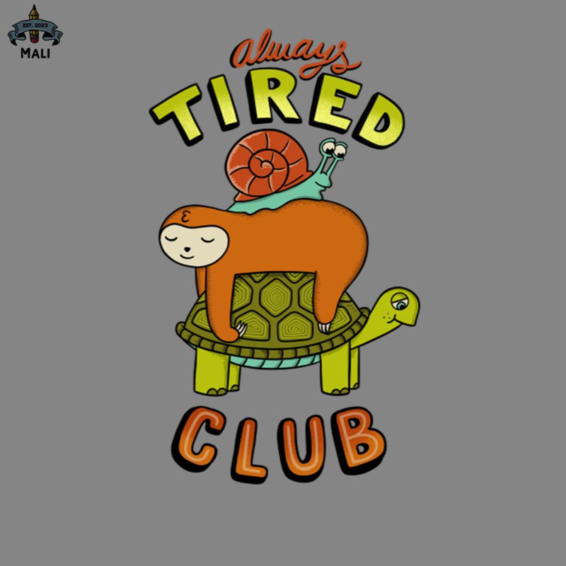 ML250913-Always tired club PNG.jpg