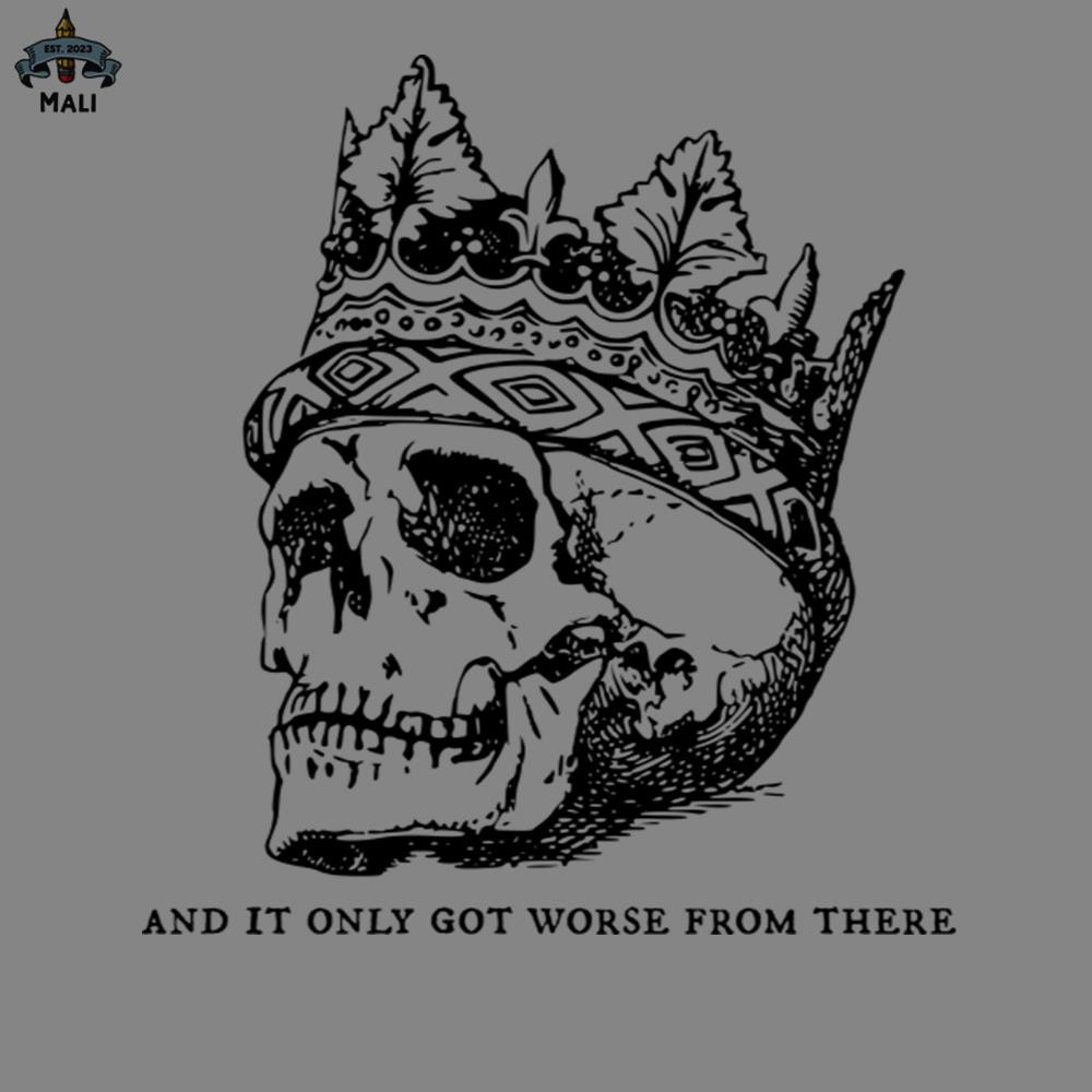 ML250914-And It Only Got Worse From here Skull PNG.jpg
