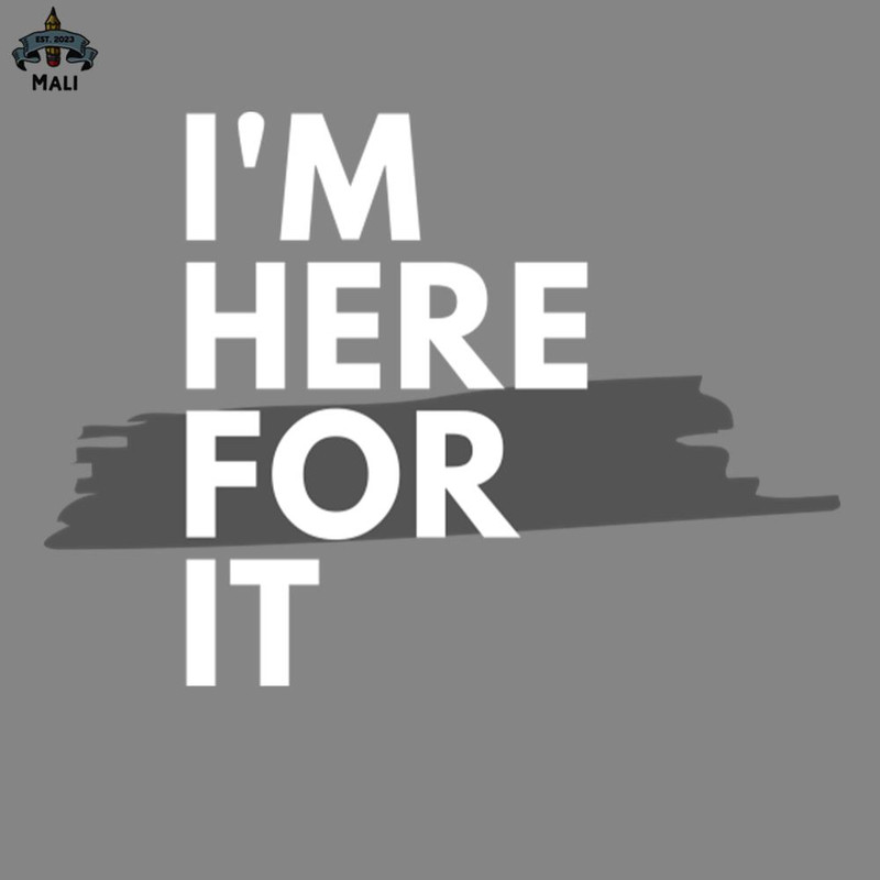 ML2509248-Here for It PNG.jpg