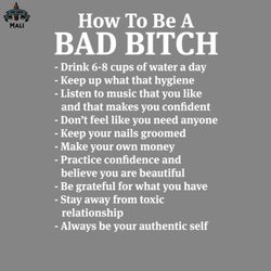 how o be a bad bitch funny s sayings funny s for women sarcastic s png