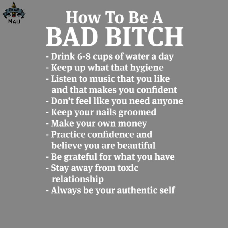 ML2509251-How o Be A Bad Bitch Funny s Sayings Funny s For Women Sarcastic s PNG.jpg