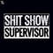 TT1381-Shit Show Supervisor Offensive Adult Humor Vintage Cool, Christmas PNG Download.jpg