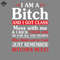 ML2509257-I Am A Bitch And I Got Funny s Sayings Funny s For Women Sarcastic s PNG.jpg