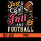 Just-A-Girl-Who-Loves-Fall-And-Football-PNG,-Football-PNG.jpg