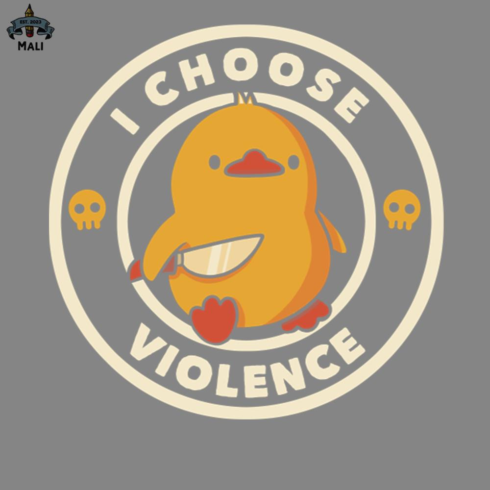 ML2509270-I Choose Violence Funny Duck by obe Fonseca PNG.jpg
