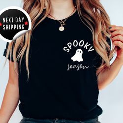 spooky season shirt, unisex shirt, spooky shirt, halloween, ghost, black, psl, pumpkin fall, cute and scary, autumn shi