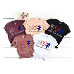 peace love autism t-shirt  autism shirt  autism support shirt peace love autism shirt  autism awareness tees  autism mon