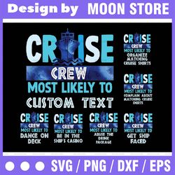 Most Likely To Matching Cruise Custom Text Png, Cruise Squad 2023 Png, Alaska Cruise Png, Cruise Vacation, Digital Downl