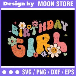 Floral Retro Birthday Girl Svg, Groovy Birthday Princess Svg, Summer Birthday Party Shirt Design Cute Bday Cut File Digi