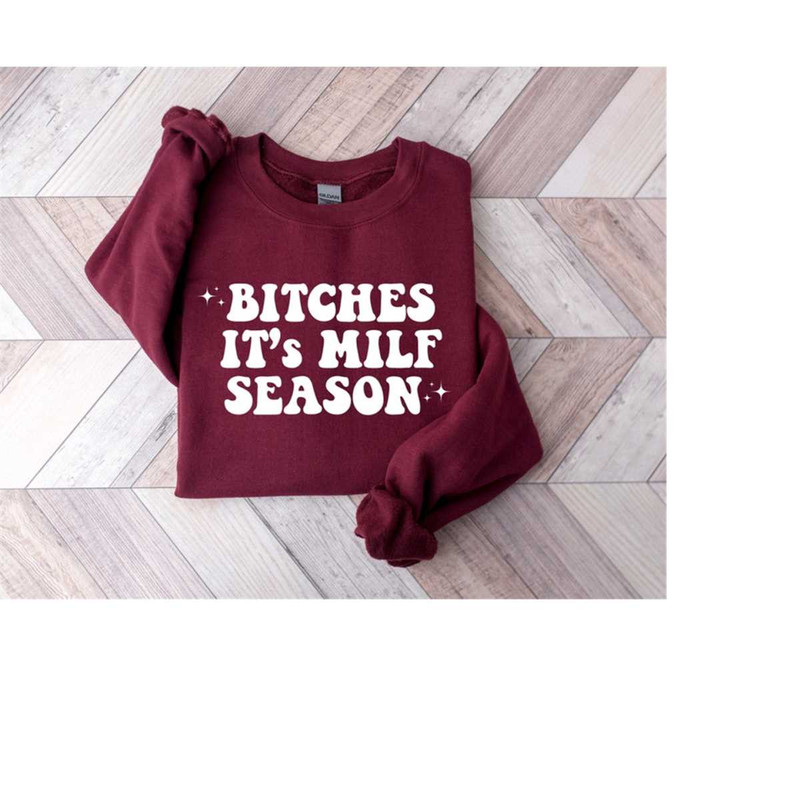 MR-11102023142711-milf-season-shirt-man-i-love-fall-sweatshirt-funny-bitches-image-1.jpg