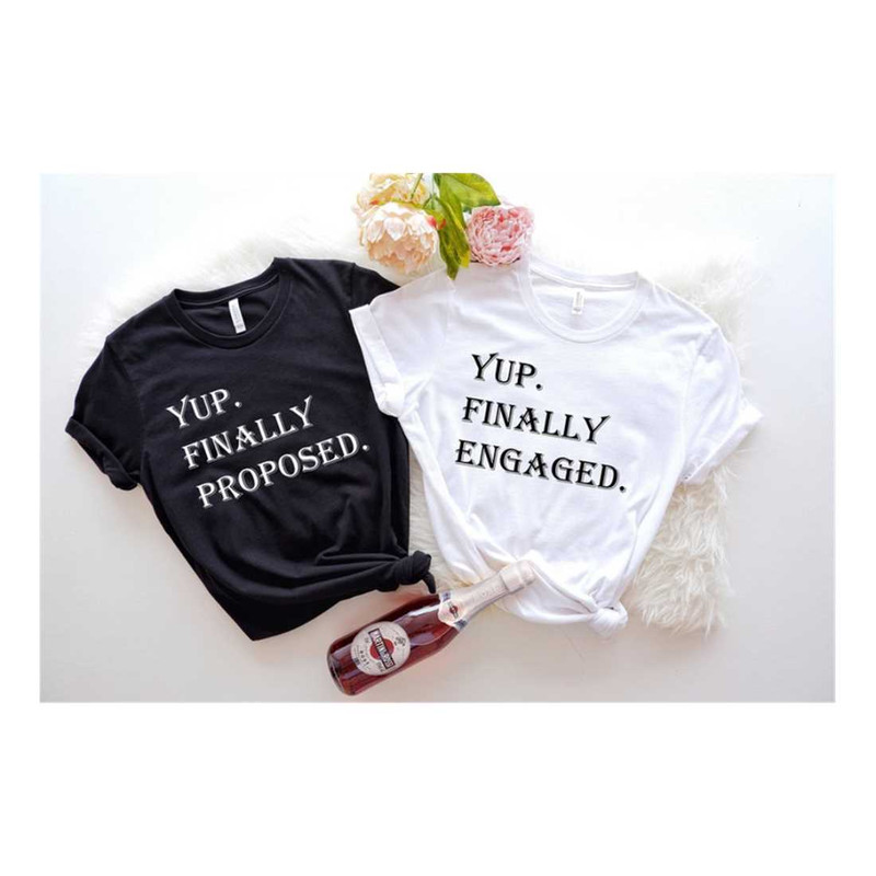 MR-1110202314370-yup-finally-proposed-yup-finally-engaged-t-shirt-fiance-image-1.jpg
