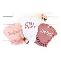 the bride shirt, maid of honor shirt, team bride shirts, custom bridal shirt, engagement party shirt, bachelorette party