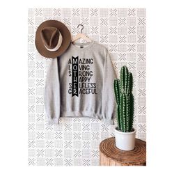 amazing loving strong happy selfless graceful mother sweatshirt, mothers day sweatshirt, mother sweatshirt, amazing mom
