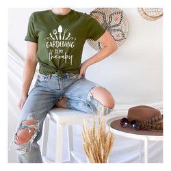 gardening is my therapy, gardening gifts for women, botanic shirt, gardener shirt, plant lover tshirt, gardener outfit,