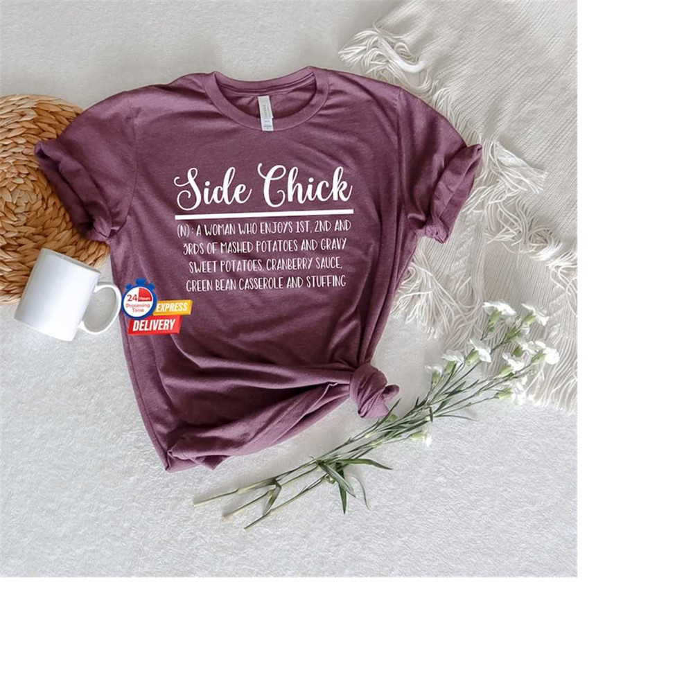 MR-11102023152311-side-chick-shirt-fall-shirt-thanksgiving-thanksgiving-image-1.jpg