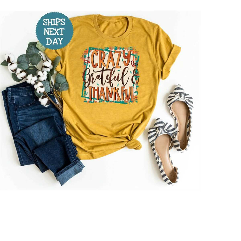 MR-11102023164957-funny-thanksgiving-shirt-crazy-grateful-thankful-shirt-image-1.jpg