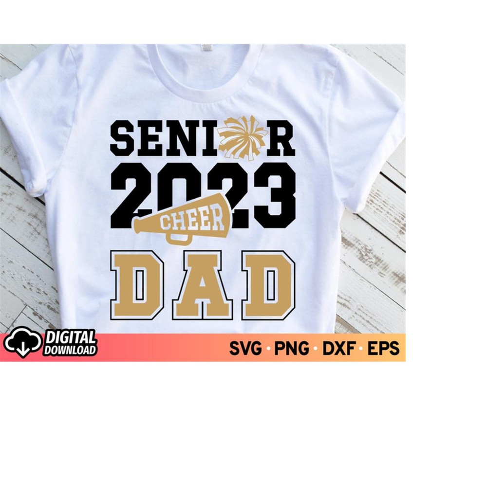 MR-11102023174321-senior-2023-cheer-dad-svg-senior-class-of-2023-graduate-shirt-image-1.jpg