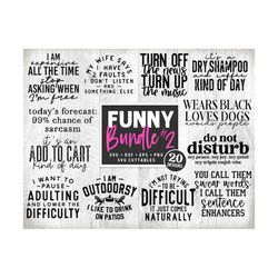 funny bundle svg - cut file - funny svg bundle - quote - funny shirt svg - dxf - eps - png - silhouette - cricut - digit