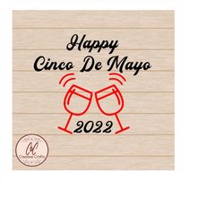 happy cinco de mayo |svg |png |jpg | sublimation | instant digital download