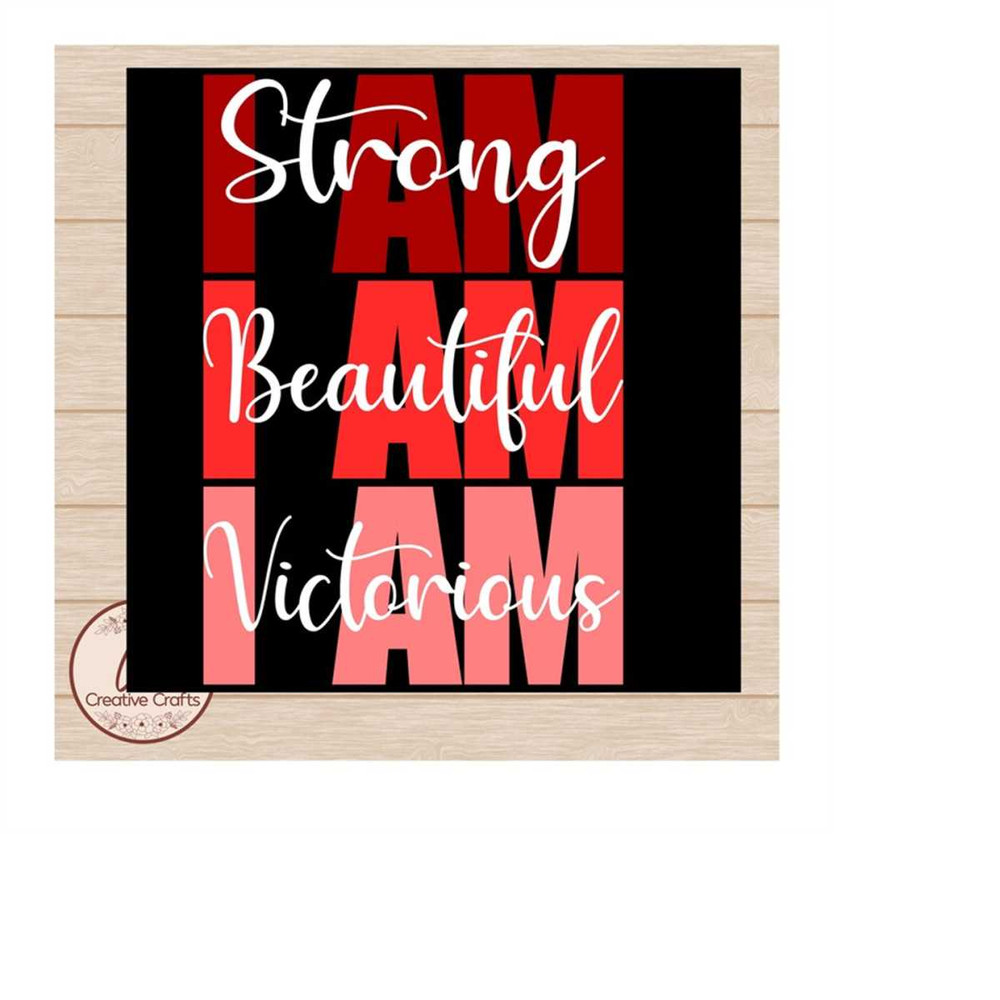 MR-11102023181356-i-am-strong-beautiful-victorius-positive-affirmations-image-1.jpg