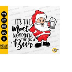 it's the most wonderful time for a beer svg | cute funny christmas t-shirt gift | cricut silhouette printable clipart di