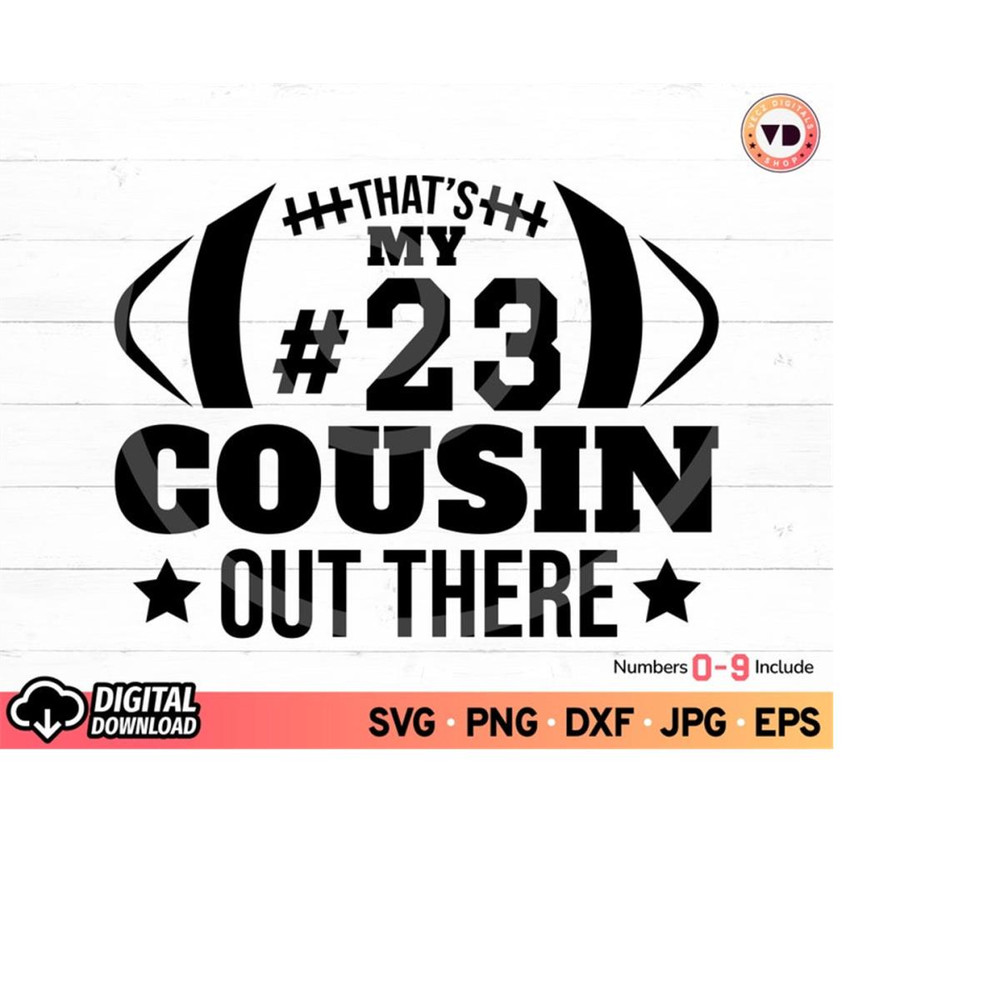 MR-1110202318178-thats-my-cousin-out-there-svg-football-cousin-shirt-svg-image-1.jpg