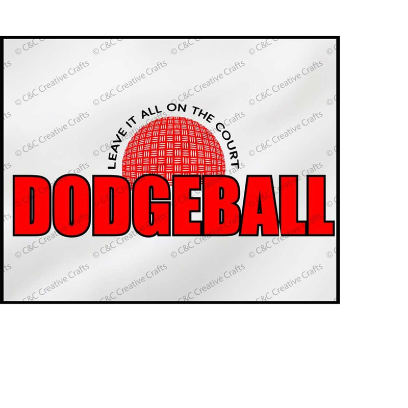 MR-11102023182654-dodgeball-svg-leave-it-all-on-the-court-svg-png-jpg-image-1.jpg