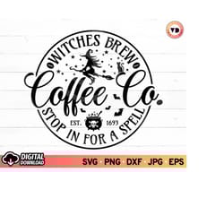 witches brew coffee co svg, halloween witch svg, halloween svg, halloween sign svg, png, witches svg, witchy svg, coffee