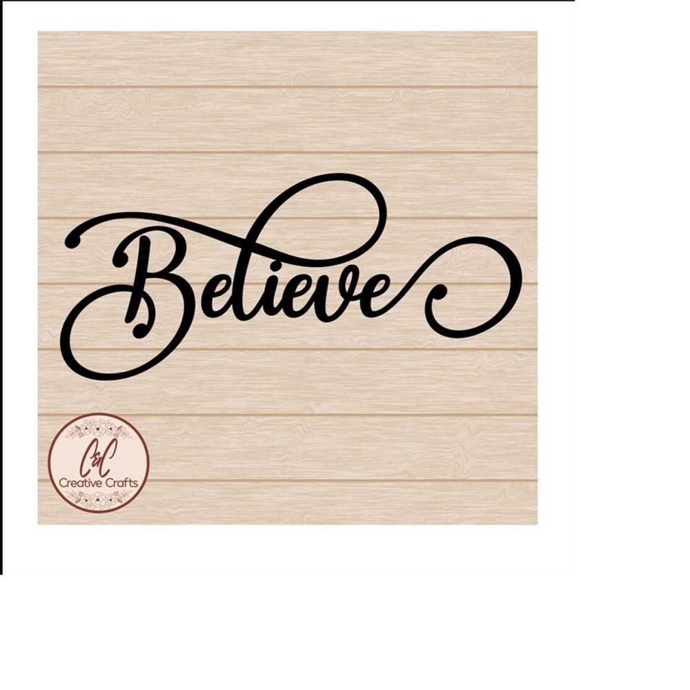 MR-11102023183622-believe-svg-scripture-svg-svg-png-jpg-instant-digital-image-1.jpg