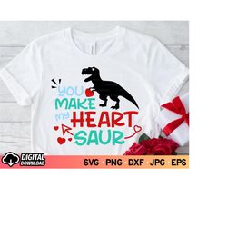 you make my heart saur svg, valentines day svg, t-rex boy valentines shirt gift svg, dinotine svg, svg files for cricut