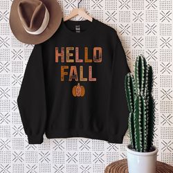 hello fall sweatshirt, autumn women shirts, cute fall clothing, thanksgiving hoodie, fall lover gift