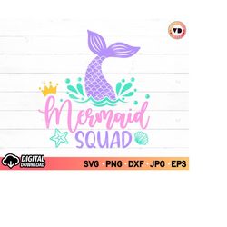 mermaid squad svg, mermaid birthday svg, mermaid tail svg, mermaid shirt svg, mermaid vibes svg, baby mermaid svg, birth