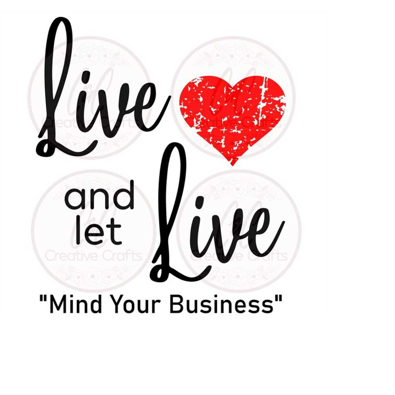 MR-11102023184855-live-and-let-live-scripture-svg-mind-your-business-svg-image-1.jpg